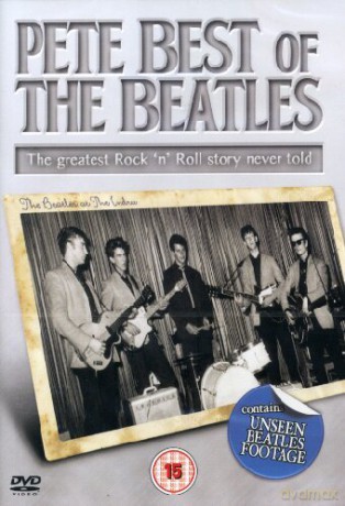 Pete Best: Pete Best Of The Beatles [DVD]