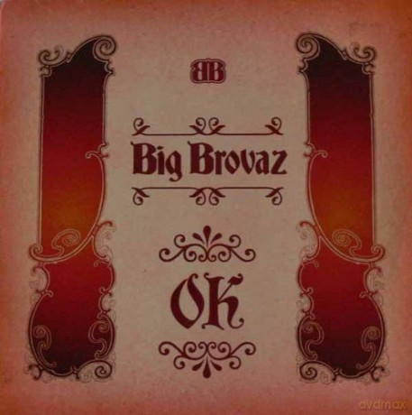 Big Brovaz: Ok [Winyl]