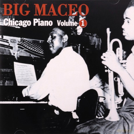 Big Maceo: Chicago Piano vol. 1 [CD]