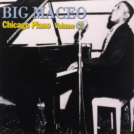 Big Maceo: Chicago Piano vol. 2 [CD]