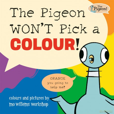 The Pigeon WON'T Pick a Colour! - Mo Willems Workshop [KSIĄŻKA]