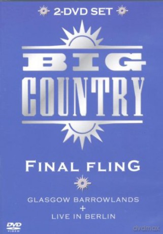 Big Country: Final Fling [2DVD]