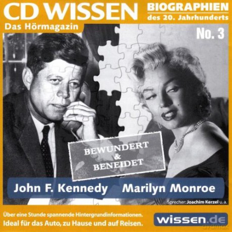 Biographien Des 20 Jhdt: John F Kennedy - Marilyn Monroe [CD]