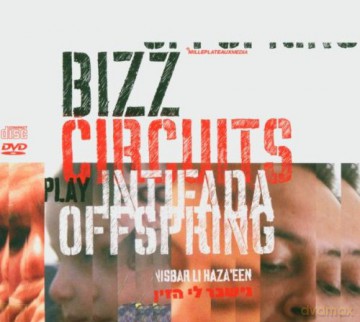 Bizz Circuits: Play Intifada Offspring [2CD]