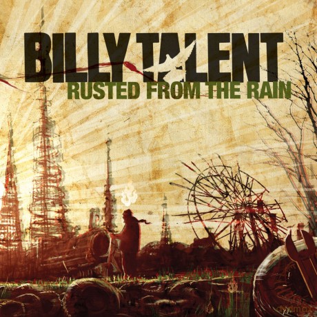 Billy Talent: Rusted From The Rain [CD]