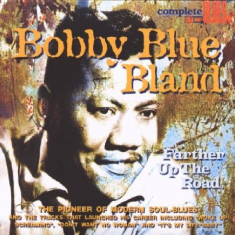 Bland Bobby Blue: Farther Up The Road [CD]