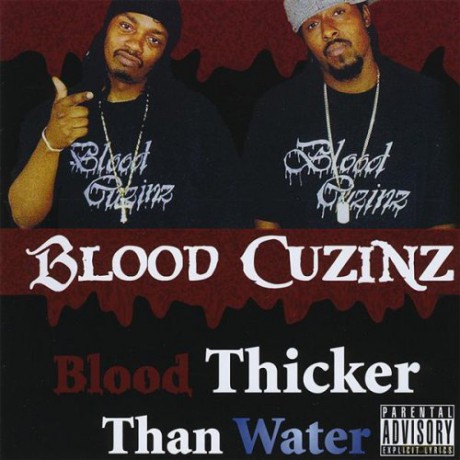 Blood Cuzinz: Blood Thicker Than Water [CD]