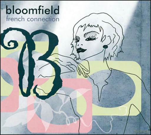 Bloomfield: French Connection [CD]