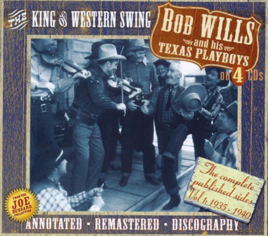 Bob Wills And His Texas Playboys: Complete Sides 1935-1940 He Created West [4CD]