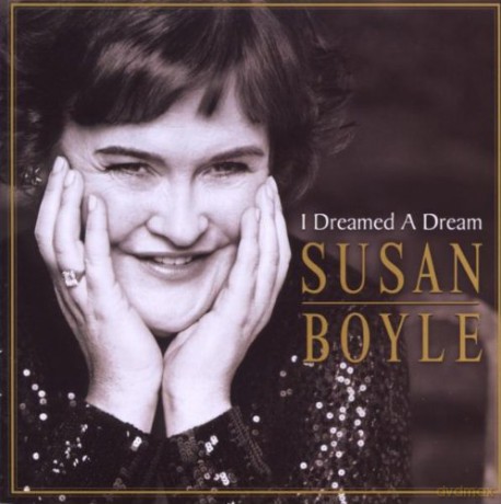 Boyle Susan: I Dreamed A Dream [CD]