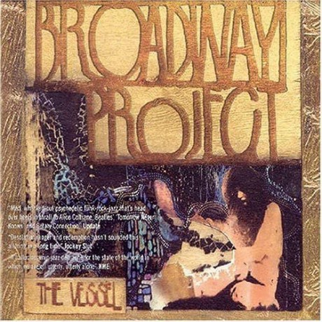 Broadway Project: The Vessel [CD]