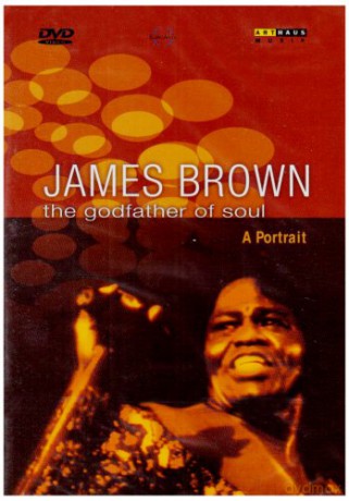 Brown James: The Godfather Of Soul - A Portrait [DVD]