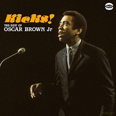 Brown Oscar Jr: Kicks! The Best Of [CD]