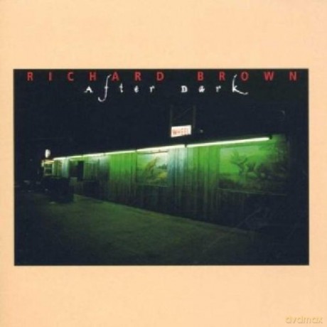 Brown Richard: After Dark [CD]