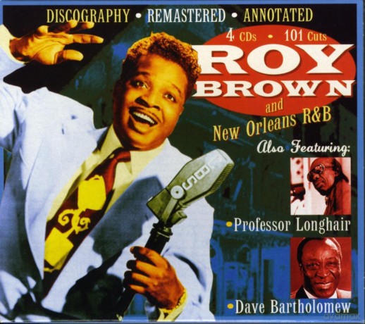 Brown Roy: Roy Brown And New Orleans R&B [4CD]