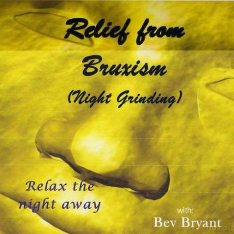 Bryant Beverly: Relief From Bruxism - Night Grinding [CD]