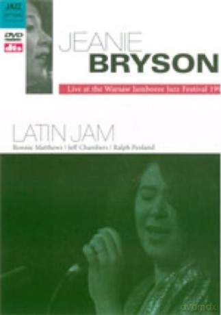 Bryson Jeanie: Latin Jam - Live At The Warsaw Jamboree Jazz Festival 1991 [DVD]