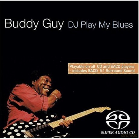 Buddy Guy: Dj Play My Blues Better And More Relevan [CD]