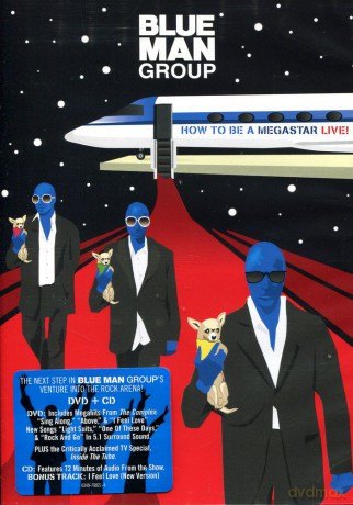 Blue Man Group: How To Be A Megastar Live! [DVD]