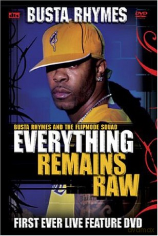 Busta Rhymes: Everything Remains Raw [DVD]
