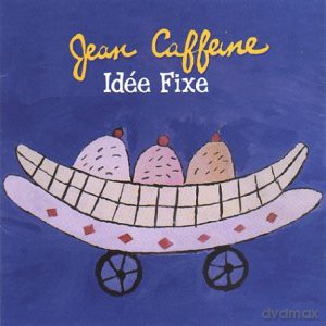Caffeine Jean: Idee Fixe [CD]