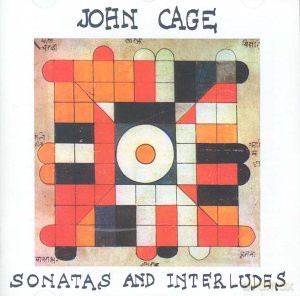 Cage John: Sonatas And Interludes [CD]