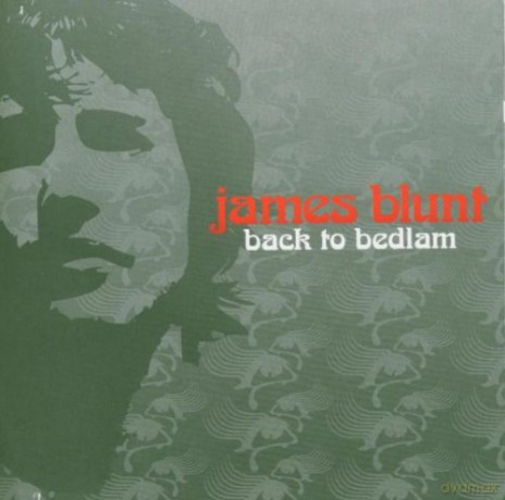 James Blunt: Back To Bedlam [CD]