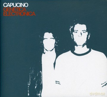 Capucino: Genetica Electronica [2CD]