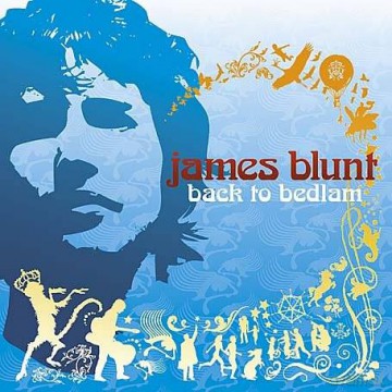 James Blunt: Back To Bedlam [CD]