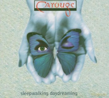 Carouge: Sleepwalking Daydreaming [CD]