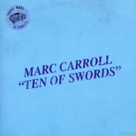 Carroll Marc: Ten Of Swords [CD]