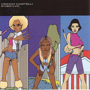 Castelli Cricco: Streetlife [CD]
