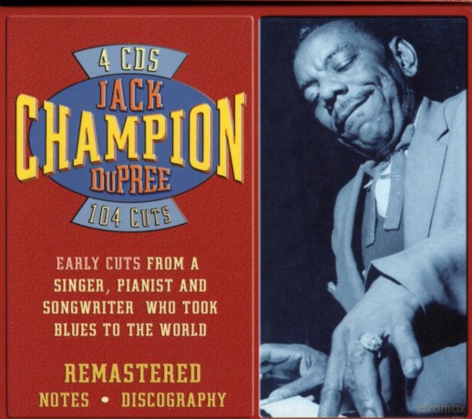 Champion Jack Dupree: Early Years 1940-1953 Accomplishment And [4CD]