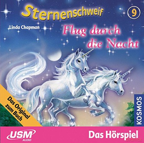 Chapman Linda: Sternenschweif 9 - Flug Durch Die Nacht [CD]