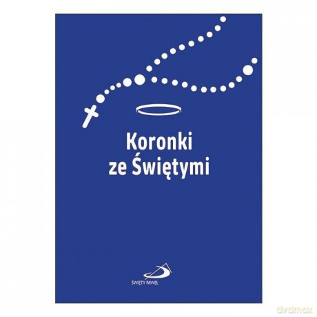 Koronki ze Świętymi - Ilona Kisiel [KSIĄŻKA]