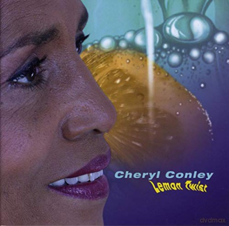 Cheryl Conley: Lemon Twist [CD]