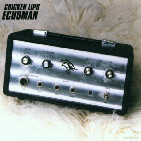 Chicken Lips: Echoman [CD]