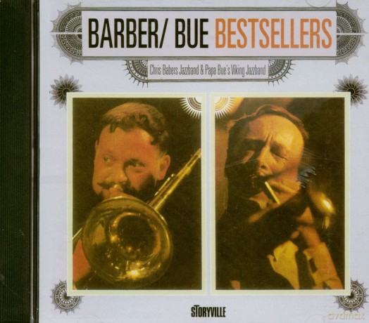 Chris Barber And Papa Bue: Bestsellers [CD]