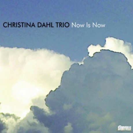 Christina Dahl: Now Is Now [CD]