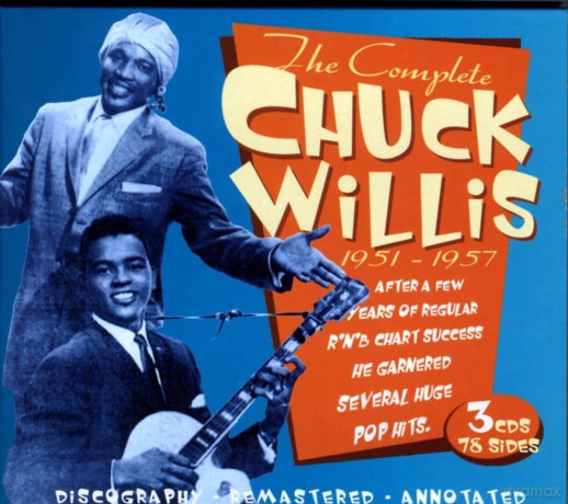 Chuck Willis: The Complete Recordings 1951-1957 A Majo [3CD]