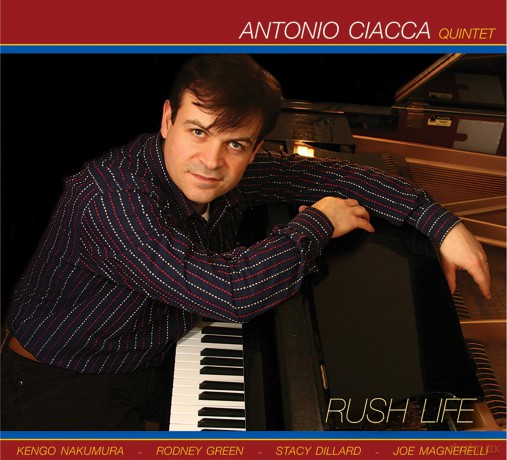 Ciacca Antonio: Rush Life [CD]