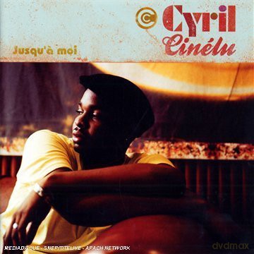 Cinelu Cyril: Jusqu A Moi [CD]