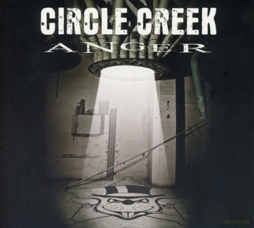 Circle Creek: Anger [CD]