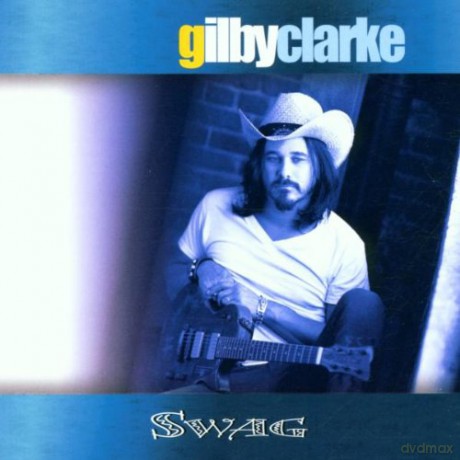 Clarke Gilby: Swag [CD]