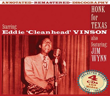 Cleanhead Vinson And Jim Wynn: Honk For Texas 1942-1954 Texas Sax At Fu [4CD]