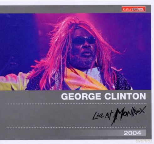 Clinton George: Live At Montreux 2004 [CD]