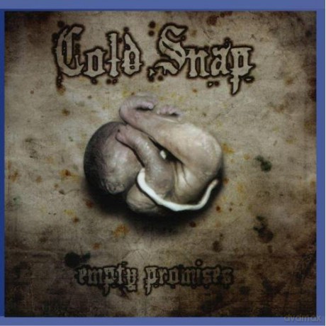 Cold Snap: Empty Promises [CD]