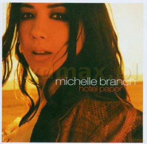 Michelle Branch: Hotel Paper [CD]