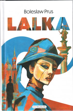 Lalka - Bolesław Prus [KSIĄŻKA]