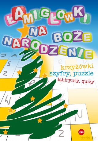 Łamigłówki na Boże Narodzenie. Krzyżówki, szyfry, puzzle, labirynty, quizy - Michał Wilk [KSIĄŻKA]